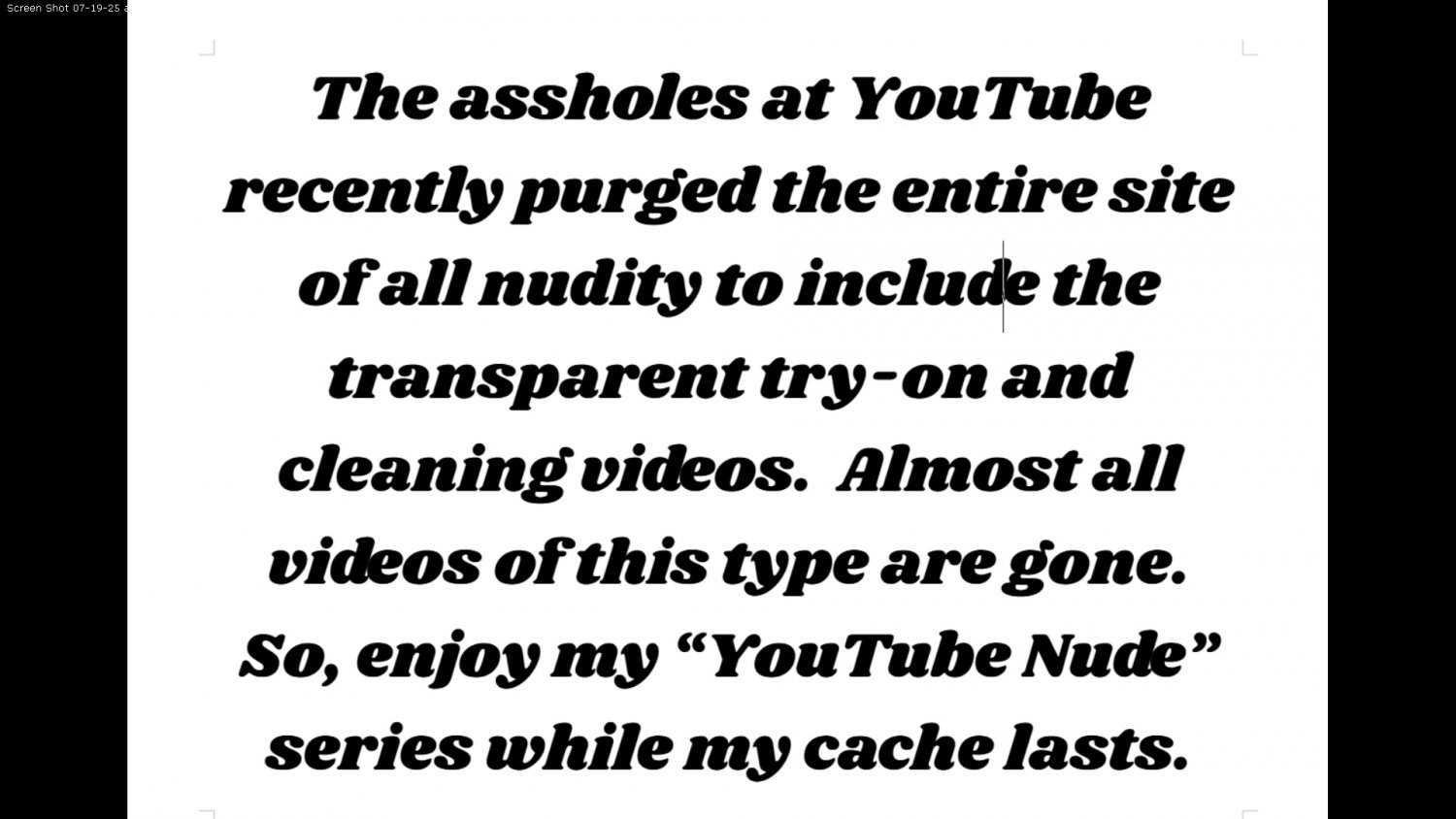 YouTube Purge.  7/19 #vnb2ZHDp